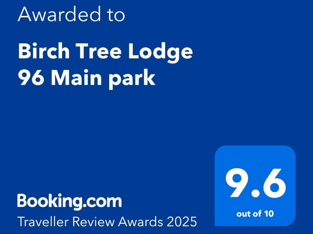 Birch Tree 96 Main Park Holiday home *